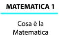 Cosa è la matematica