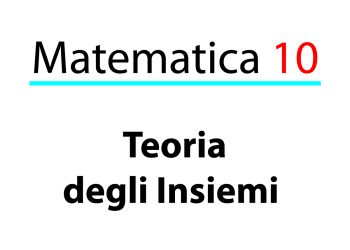 6 – Teoria degli Insiemi