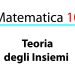 6 – Teoria degli Insiemi