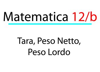 Tara, Peso netto e Peso lordo