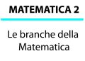 Le branche della matematica