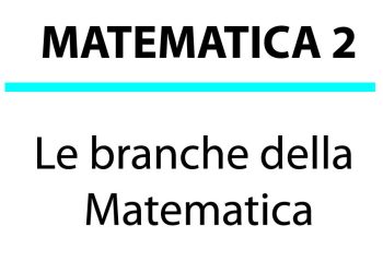 Le branche della matematica