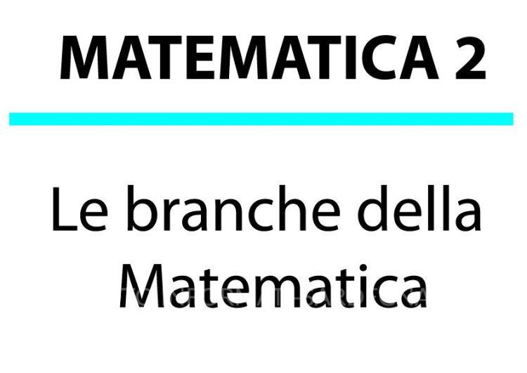 Le branche della matematica