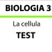 La cellula – Test