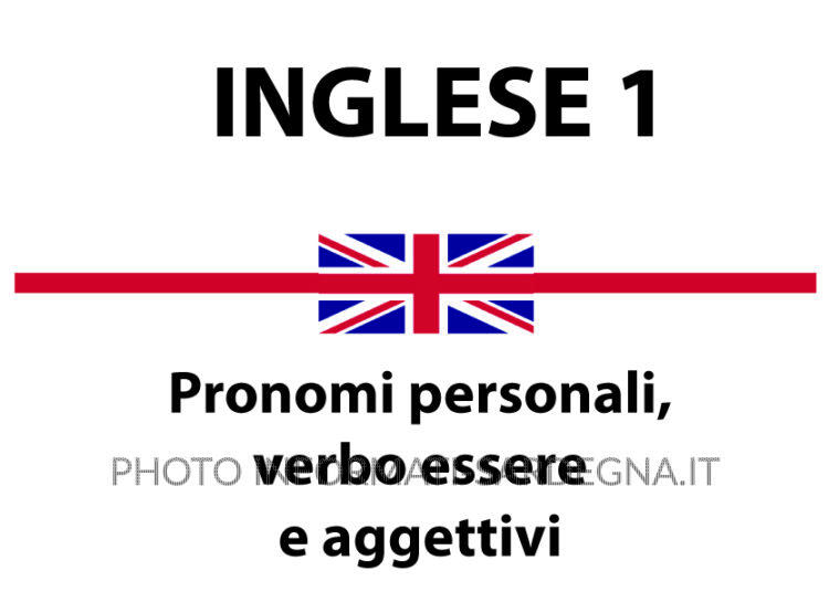 Pronomi personali, verbo essere e aggettivi in inglese