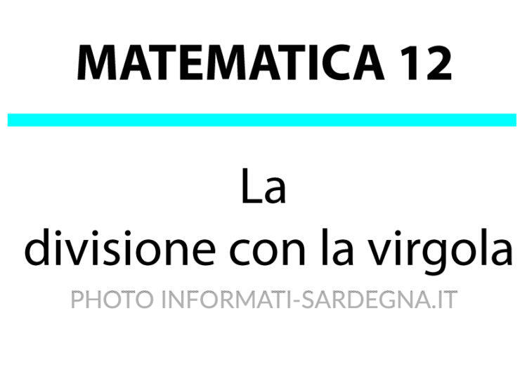La divisione con la virgola