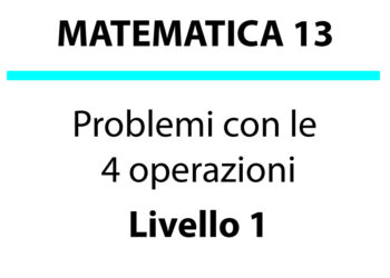 Problemi con le 4 operazioni di livello 1