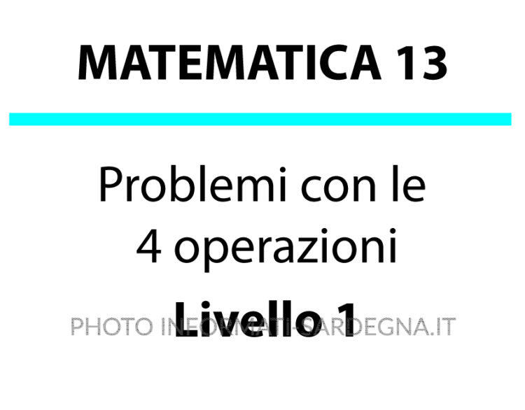 Problemi con le 4 operazioni di livello 1