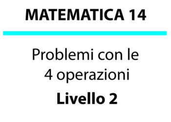 Problemi con le 4 operazioni in più passaggi