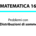 Problemi con distribuzioni di somme