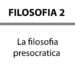 La filosofia presocratica