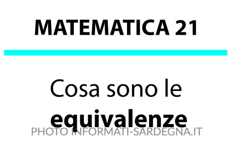 Cosa sono le Equivalenze