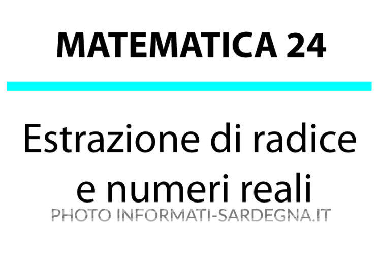 Estrazione di radice e numeri reali