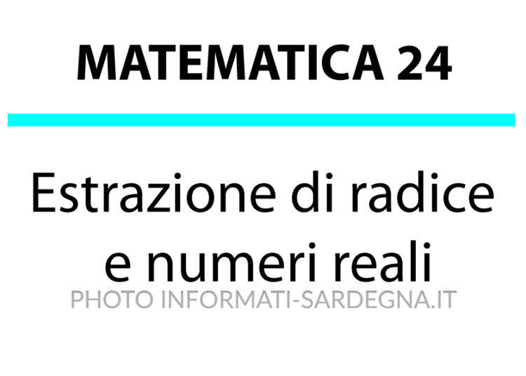 Estrazione di radice e numeri reali