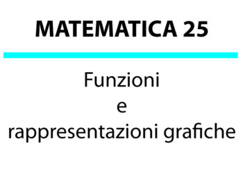 Funzioni e rappresentazioni grafiche