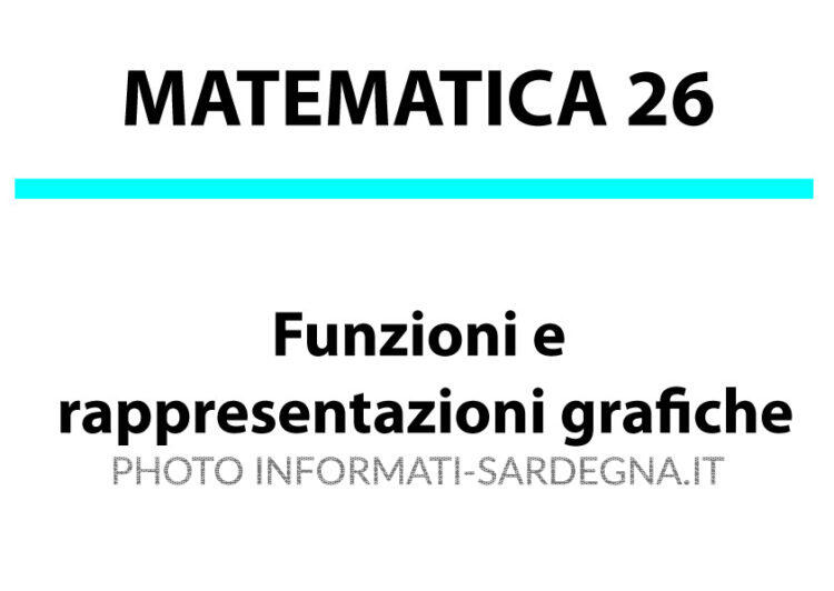 Funzioni e rappresentazioni grafiche