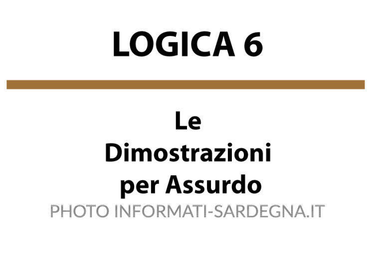 Cosa è la dimostrazione o il ragionamento per assurdo