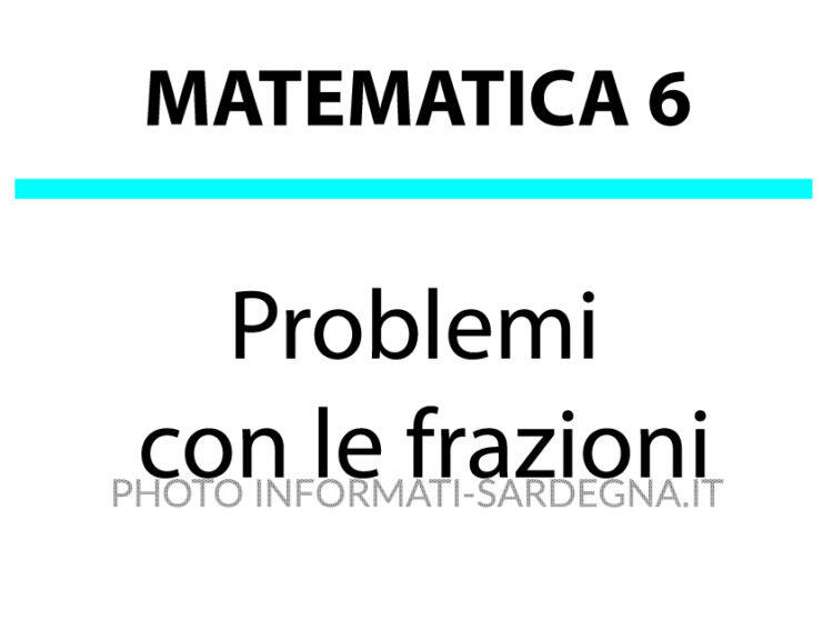 Problemi con le frazioni