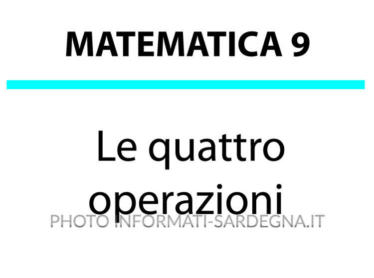 Le quattro operazioni della aritmetica