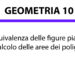 Equivalenza delle figure piane e calcolo delle aree dei poligoni