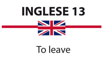 Uso di To leave in inglese