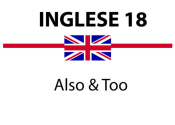 Differenza tra also e too