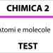 Atomi e Molecole – TEST