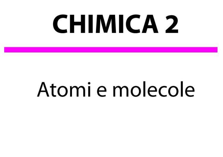 Atomi e Molecole