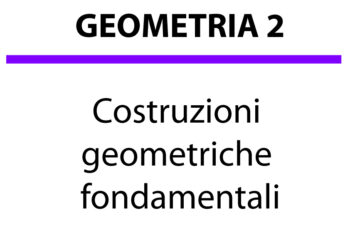 Costruzioni geometriche fondamentali