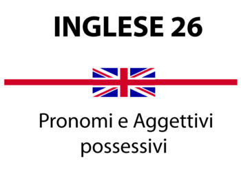 Aggettivi e pronomi possessivi