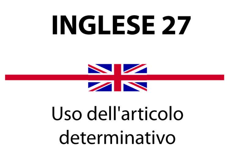 Uso dell’articolo determinativo in inglese