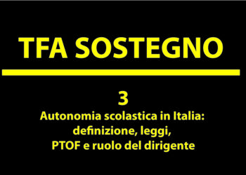 Autonomia scolastica in Italia: definizione, leggi, PTOF e ruolo del dirigente