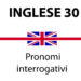Pronomi interrogativi in inglese
