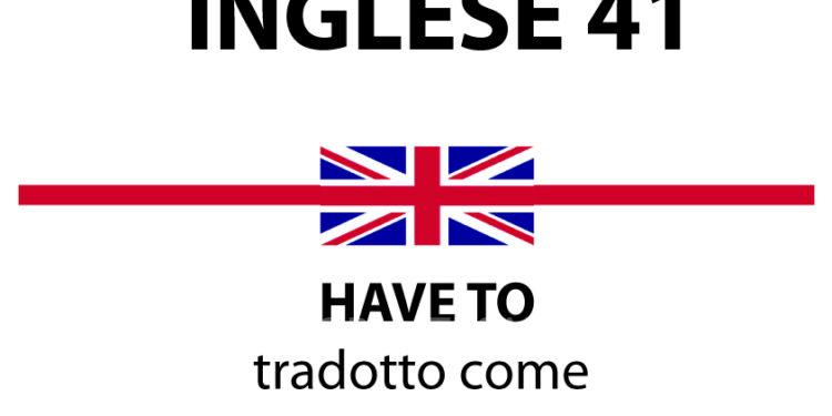 Have to tradotto come devo