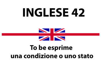 Quando To be esprime una condizione o uno stato