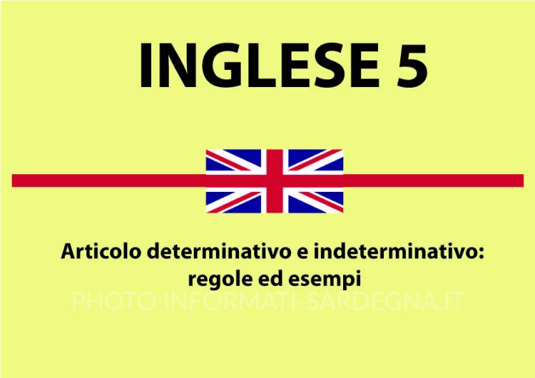 INGLESE 5 Articolo determinativo e indeterminativo: regole ed esempi
