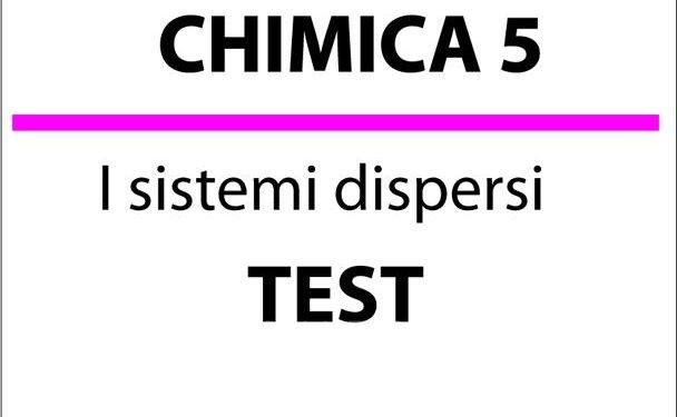 Sistemi dispersi – TEST