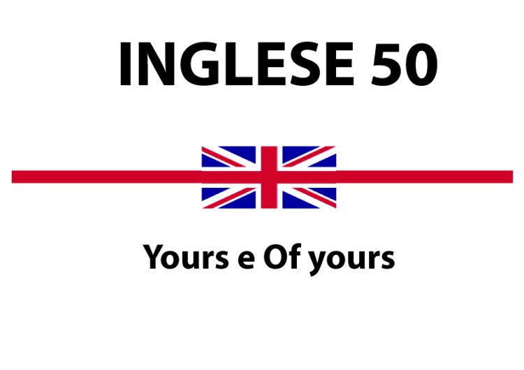 La differenza tra “of yours” e “yours” in inglese