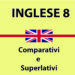 Comparativi e superlativi in inglese
