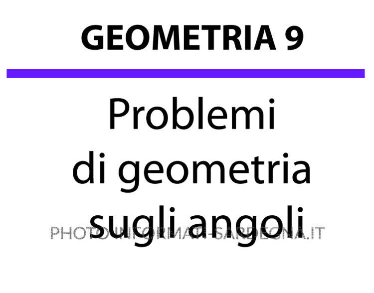 Problemi di geometria sugli angoli