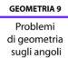 Problemi di geometria sugli angoli