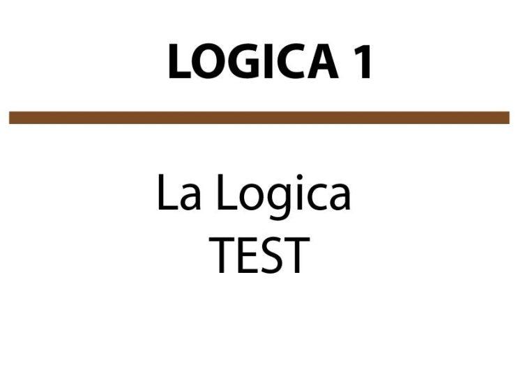 La logica – TEST