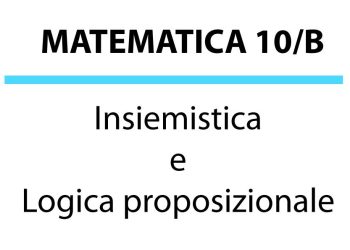 Insiemistica e Logica proposizionale