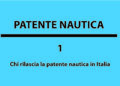 Chi rilascia la patente nautica