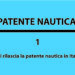 Chi rilascia la patente nautica