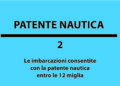 Quali imbarcazioni guidare entro 12 miglia
