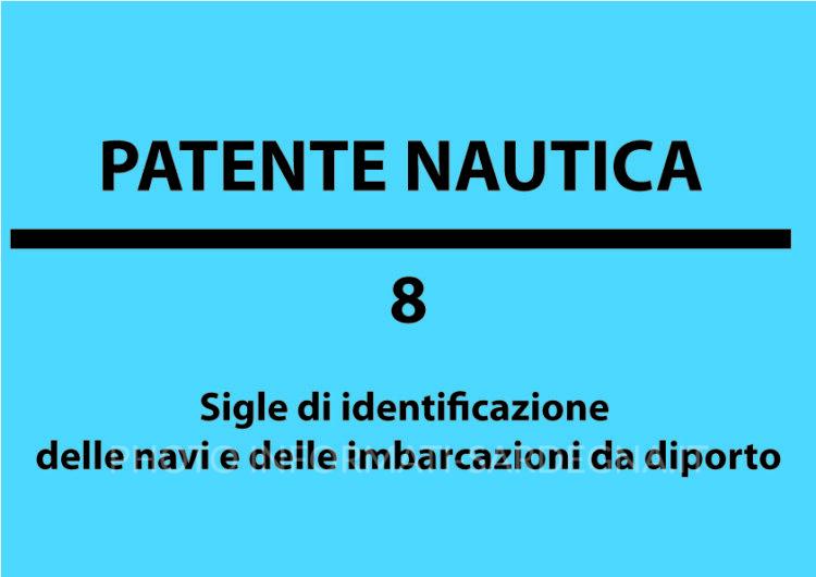 Sigle di identificazione delle navi e delle imbarcazioni da diporto