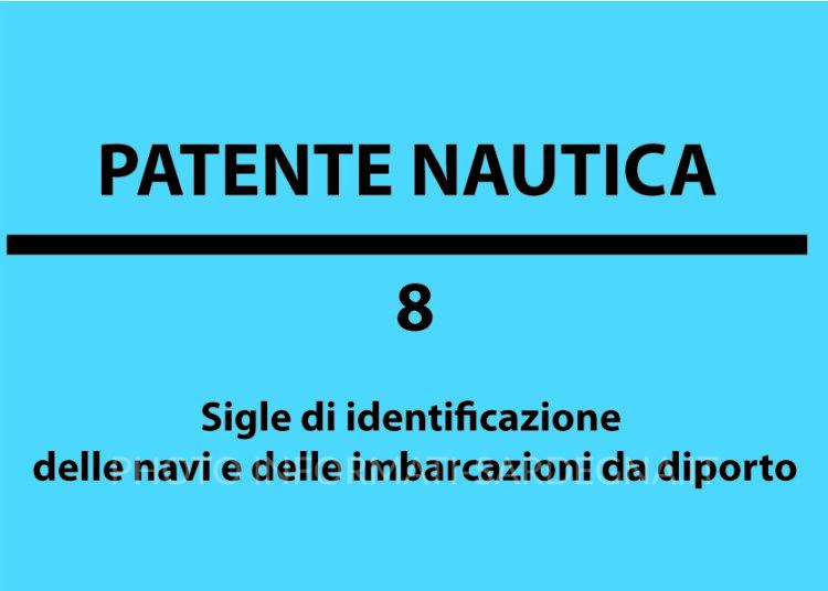 Sigle di identificazione delle navi e delle imbarcazioni da diporto