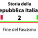 Fine del Fascismo