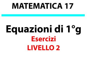 Equazioni di primo grado: problemi numerici. Elenco esercizi, liv.2